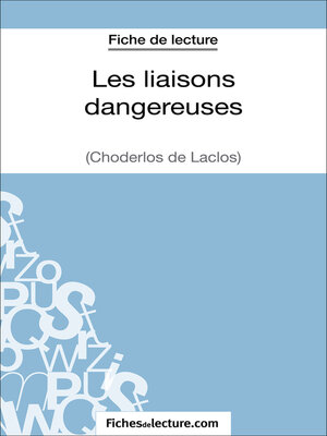 cover image of Les liaisons dangereuses de Choderlos de Laclos (Fiche de lecture)